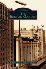 Boston Garden af Brian Codagnone