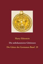 unbekannteren Goettinnen af Harry Eilenstein