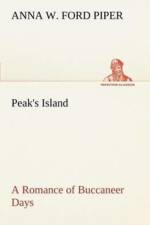 Peak's Island A Romance of Buccaneer Days af Anna W Ford Piper