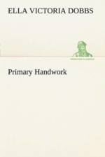 Primary Handwork af Ella Victoria Dobbs