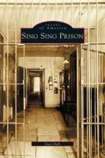 Sing Sing Prison af Guy Cheli