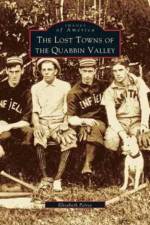 Lost Towns of Quabbin Valley af Elizabeth (Freelance Writer and Former Primary Schools Advisor UK) Peirce