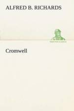 Cromwell af Alfred B Richards