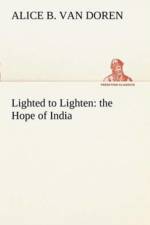 Lighted to Lighten af Alice B Van Doren