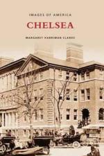 Chelsea af Margaret Harriman Clarke