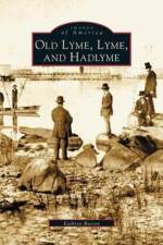 Old Lyme, Lyme and Hadlyme af Kathryn Burton