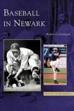 Baseball in Newark af Robert Louis Cvornyek