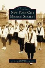 New York City Mission Society af Paul Romita