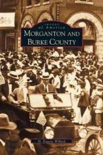 Morganton and Burke County af H Eugene Willard