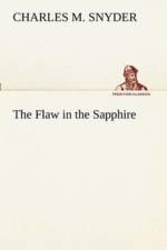 Flaw in the Sapphire af Charles M Snyder