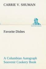 Favorite Dishes af Carrie V Shuman