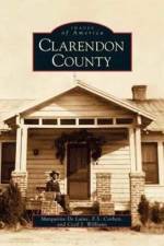 Clarendon County af F S Corbett
