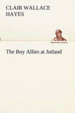 Boy Allies at Jutland af Clair W (Clair Wallace) Hayes