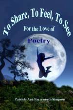 To Share, to Feel, to See af Patricia Ann Farnsworth-Simpson