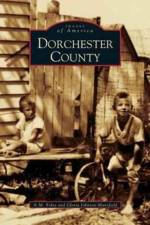 Dorchester County af Gloria Johnson-Mansfield