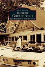 Dateline Greensboro af J Stephen Catlett