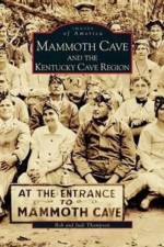 Mammoth Cave and the Kentucky Cave Region af Judi Thompson