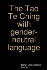 Tao Te Ching with gender-neutral language af Lao-Tzu
