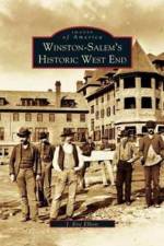 Winston-Salem's Historic West End af J Eric Elliot
