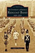University of Georgia Redcoat Band af Robin J Richards