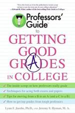 Professors' Guide(TM) to Getting Good Grades in College af Jeremy S. Hyman