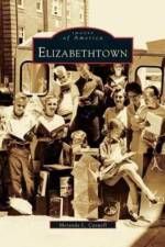 Elizabethtown af Meranda L Caswell