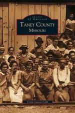 Taney County, Missouri af Vicki Layton Cobb