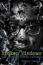 Broken Windows af Kegan Sledge