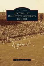 Football at Ball State University af Professor E Bruce Geelhoed
