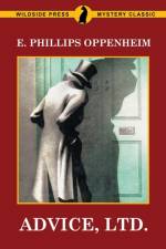 Advice, Ltd. af E Phillips Oppenheim