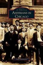 Assyrians in Chicago af Vasili Shoumanov