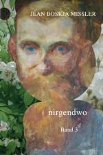 nirgendwo band 3 af jean boskja Missler