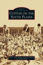Cotton on the South Plains af Cynthia Henry