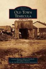 Old Town Temecula af Loretta Barnett