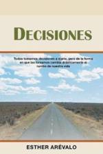 Decisiones af Esther Arevalo