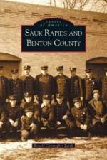 Sauk Rapids and Benton County af Ronald Christopher Zurek