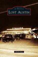 Lost Austin af John H Slate