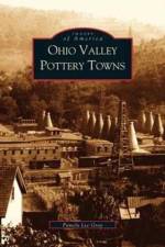 Ohio Valley Pottery Towns af Pamela Lee Gray