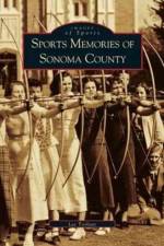 Sports Memories of Sonoma County af Lee Torliatt