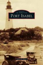 Port Isabel af Valerie D Bates