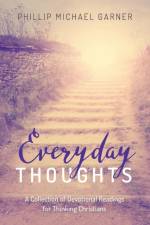 Everyday Thoughts af Phillip Michael Garner