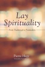 Lay Spirituality af Pierre Hegy