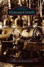 Clallam County af Clallam County Historical Society