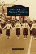 Winston-Salem's African American Legacy af Cheryl Streeter Harry