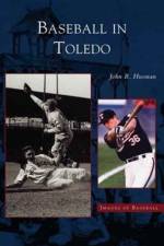 Baseball in Toledo af John Husman