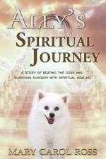 Ally's Spiritual Journey af Mary Carol Ross