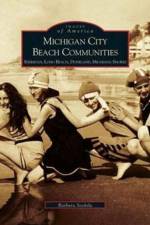 Michigan City Beach Communities af Barbara Stodola