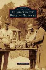 Fairhope in the Roaring Twenties af Cathy Donelson