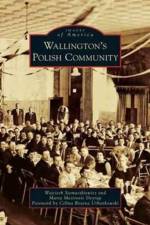 Wallington's Polish Community af Wojciech Siemaszkiewicz