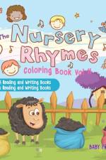 Nursery Rhymes Coloring Book Vol II - Preschool Reading and Writing Books Children's Reading and Writing Books af Baby Professor